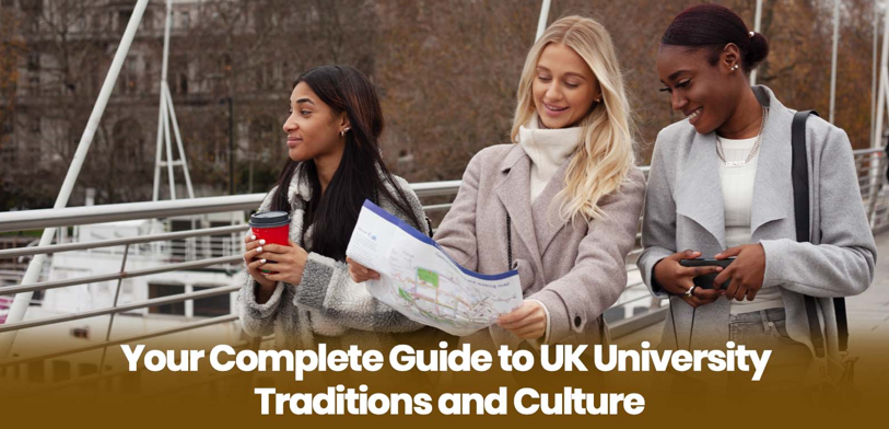 Your Complete Guide to UK University Traditions and Culture